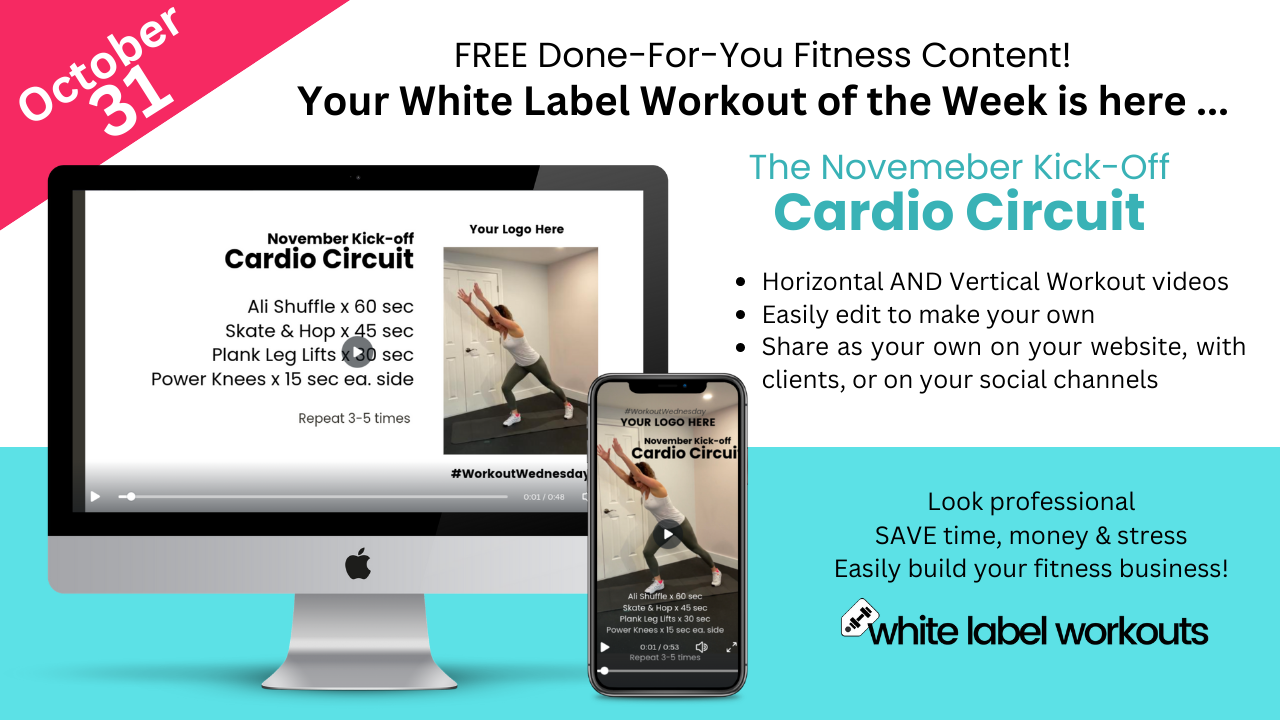 You are currently viewing White label Workout of the Week: November Kick-Off Cardio Circuit