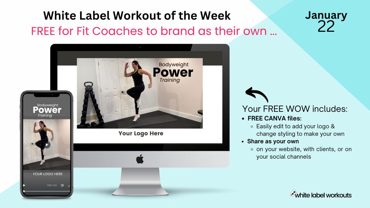 You are currently viewing Kicking off a 5-week BODYWEIGHT series of White Label Workouts (free resource) …