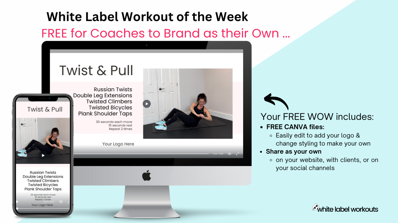 You are currently viewing TWIST & PULL – Your FREE White Label Workout of the Week
