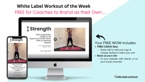 Read more about the article Your White Label Workout of the Week:  STRENGTH