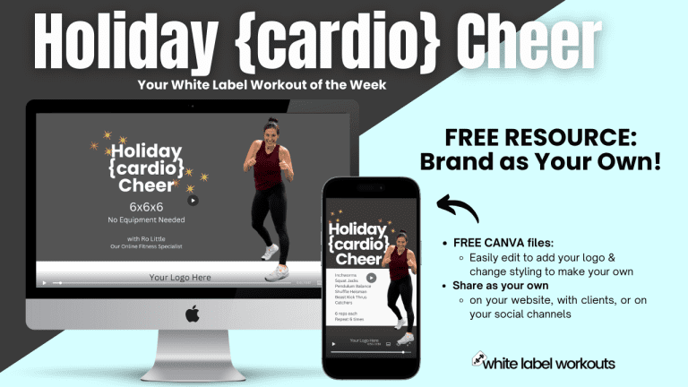 Read more about the article Spreading Holiday CHEER with CARDIO!  Your White Label Workout of the Week …