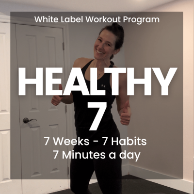 Healthy 7:  White Label Workout Video Program