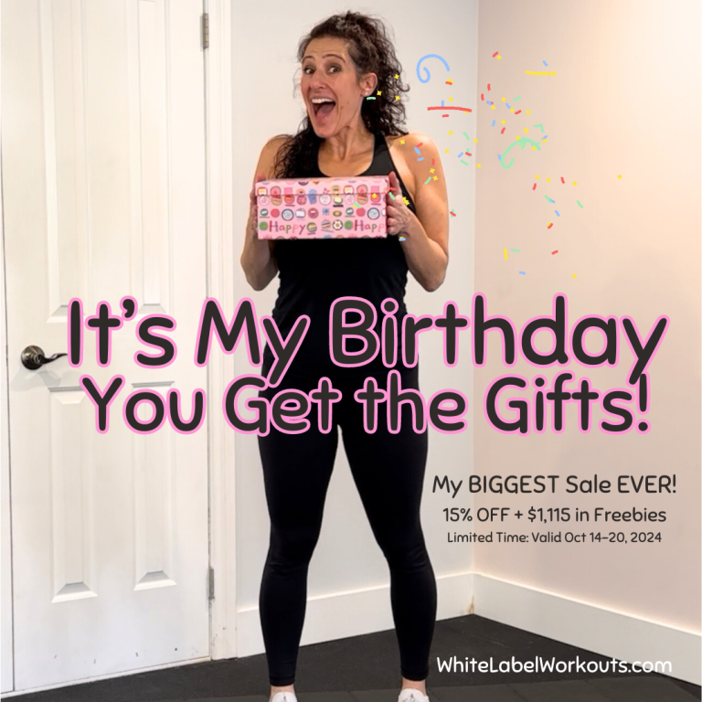 White label workouts birthday bonus extravaganza!