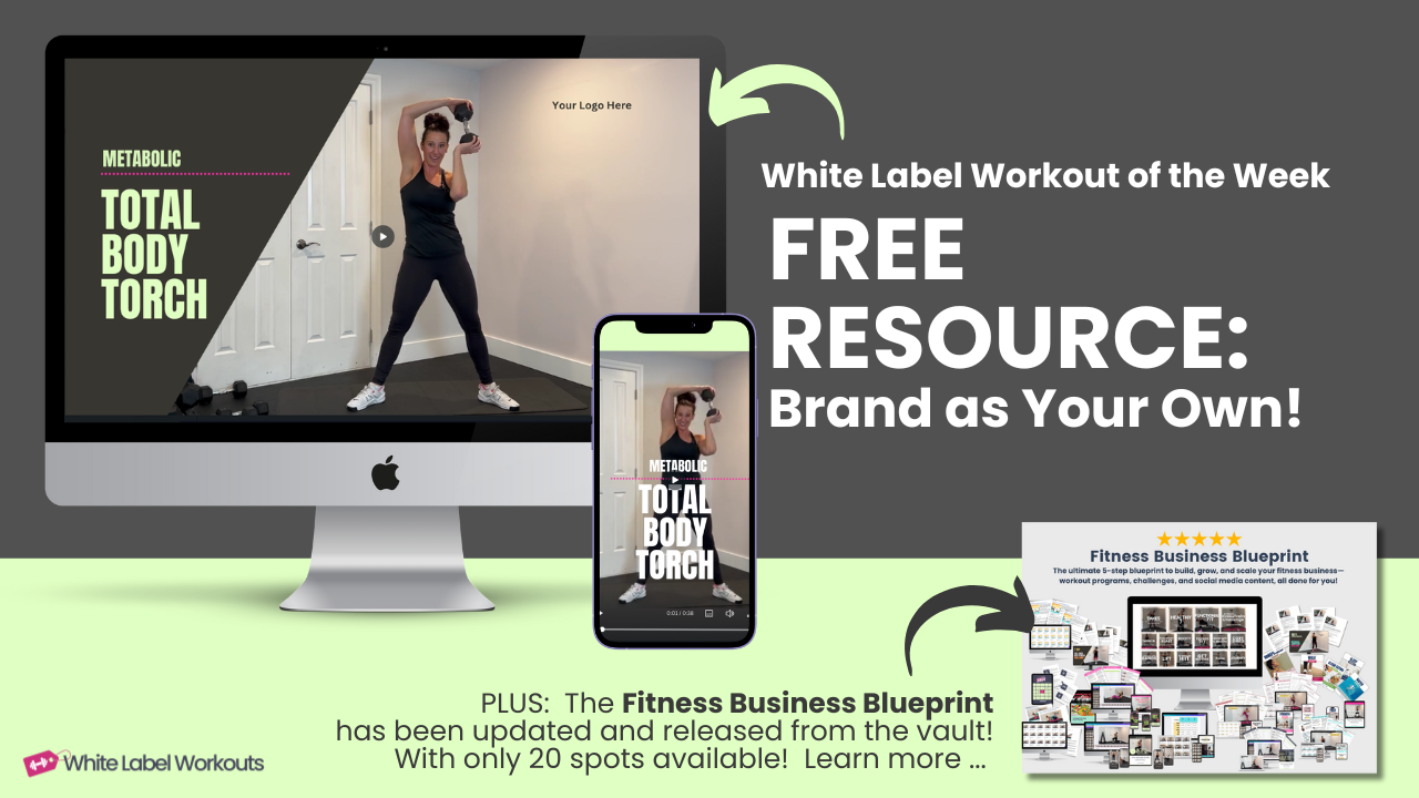 White Label workout video of the week - total body torch