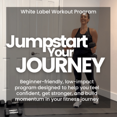 Jumpstart Your Journey:  White Label Workout Video Program