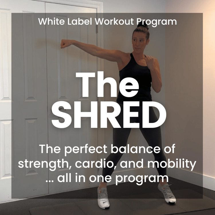 White Label Workout Program The Shred