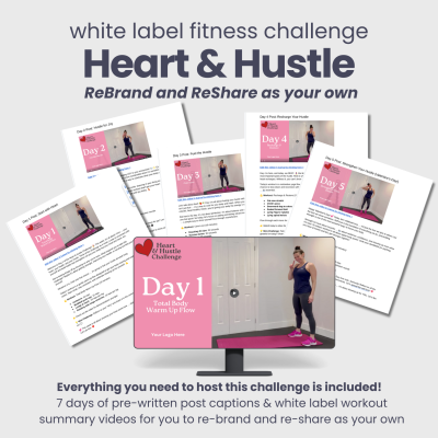 White Label Heart & Hustle 7 Day fitness challenge
