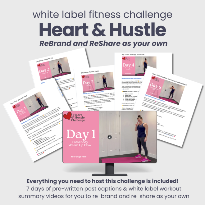 White Label Heart & Hustle 7 Day fitness challenge