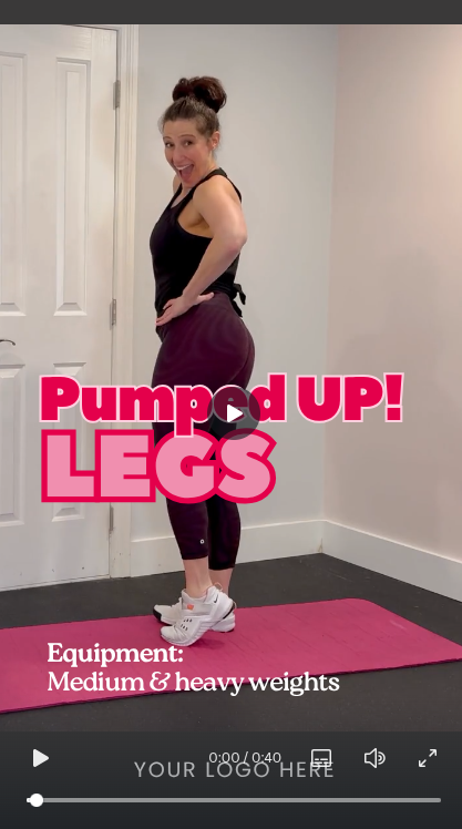 White label workout video of the weeK;  Pumped Up LEGS!  Free white label workout video.  VERTICAL Mode >