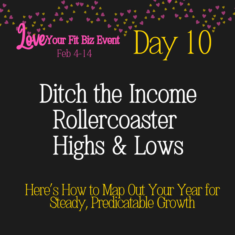 Read more about the article Ditch the Income Rollercoaster:  How to Map out your year for Steady, Predicatble Growth