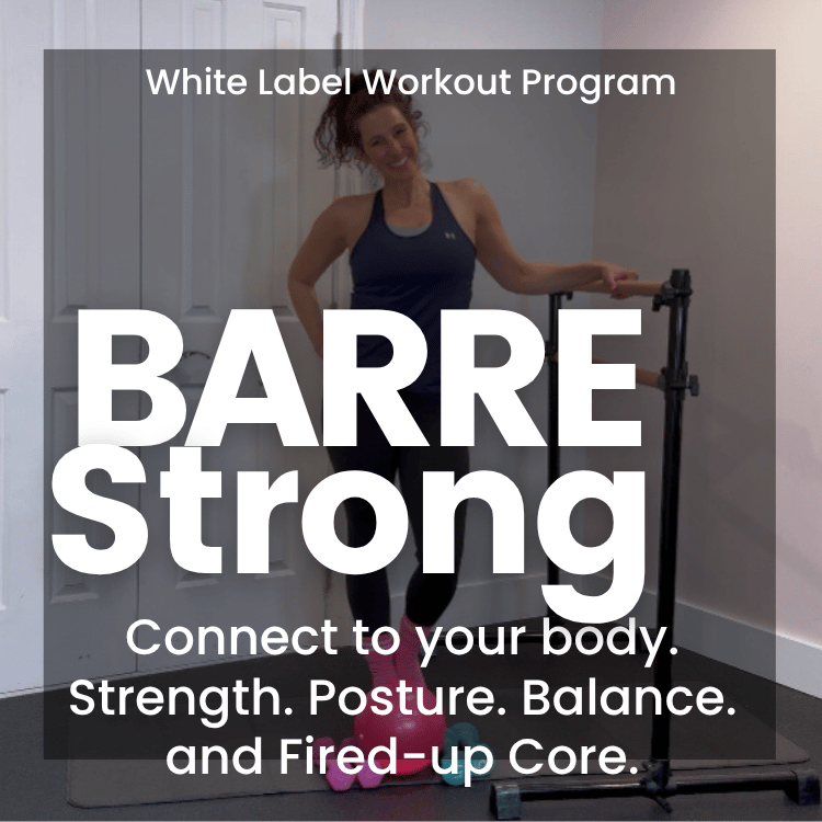 Barre Strong - White Label Workout Video Program