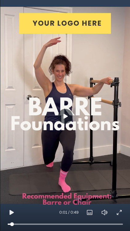white label workout video of the week:  Barre Foundations ... FREE Coach Resource!  VERTICAL mode