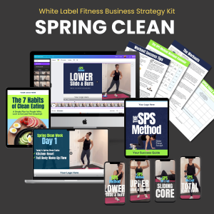 Spring Clean Strong - White Label Fitness Content | Business Strategy Kit
