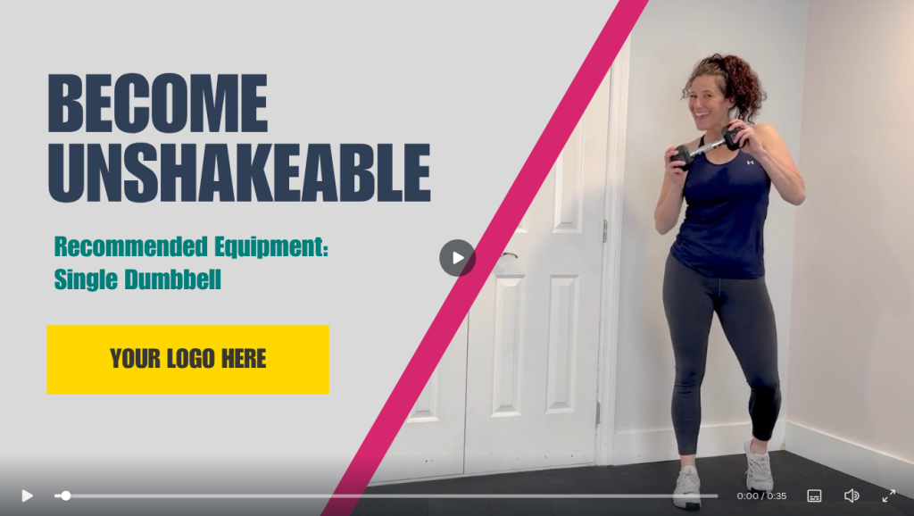 white label workout video of the week for May 20, 2025.  Become Unshakeable  HORIZONTAL