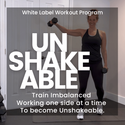 UNSHAKEABLE – White Label Workout Video Program