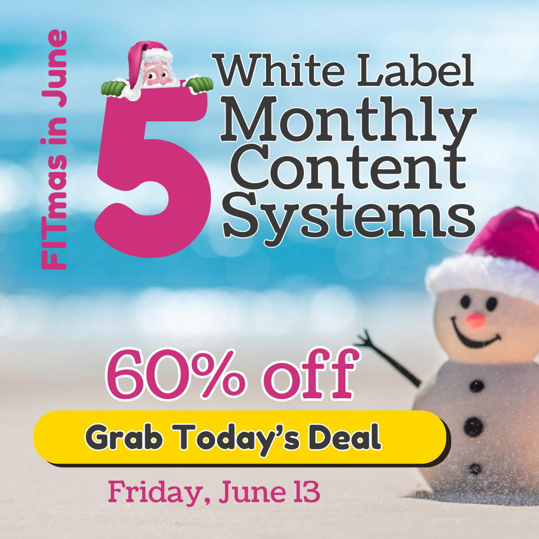 White label workouts: Fitmas in June Day 5 deal