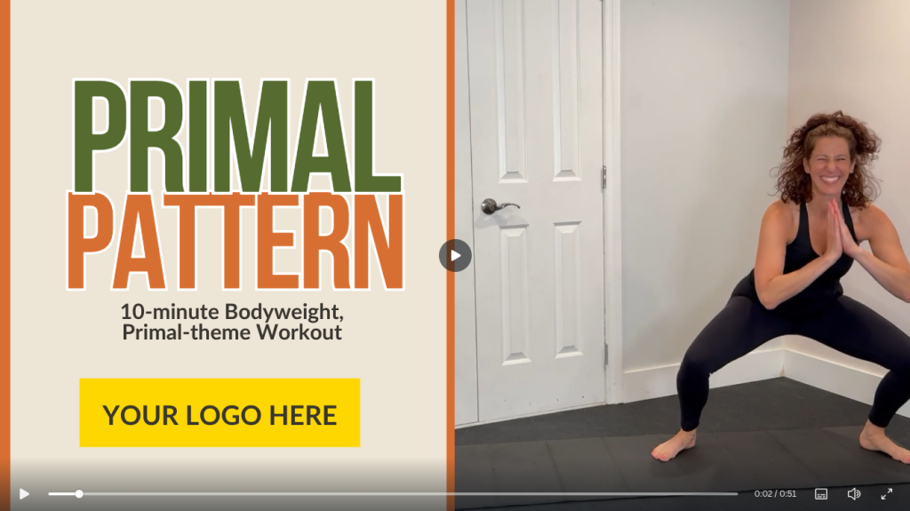 White label workout of the week - free resource!!  PRIMAL PATTERN