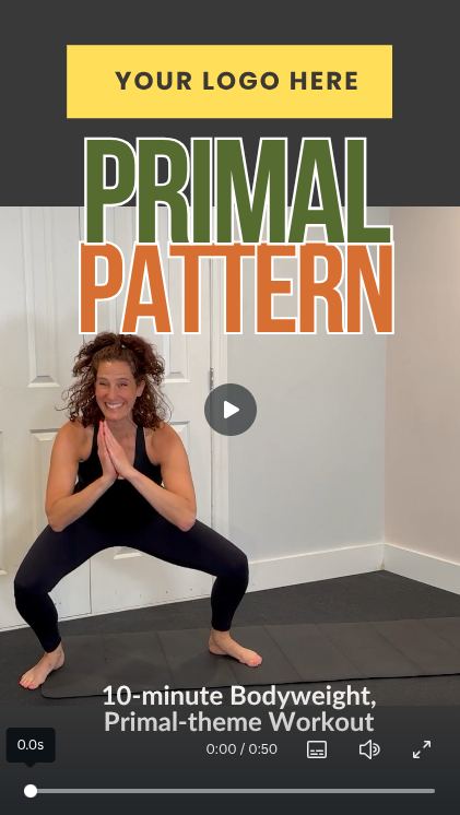 White label workout of the week:  Primal pattern - vertical.  FREE RESOURCE!