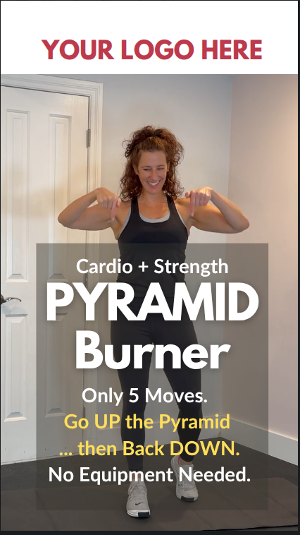 White label workout of the week:  FREE coach resource!  The pyramid burner (vertical workout video)