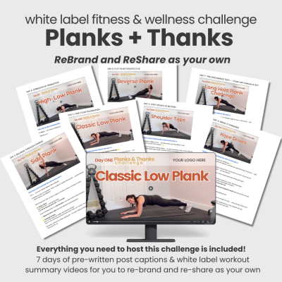 White Label Planks + Thanks 7-Day Challenge
