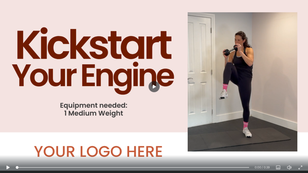 White label workout video of the week:  Kickstart your engine!  FREEBIE Coach resource