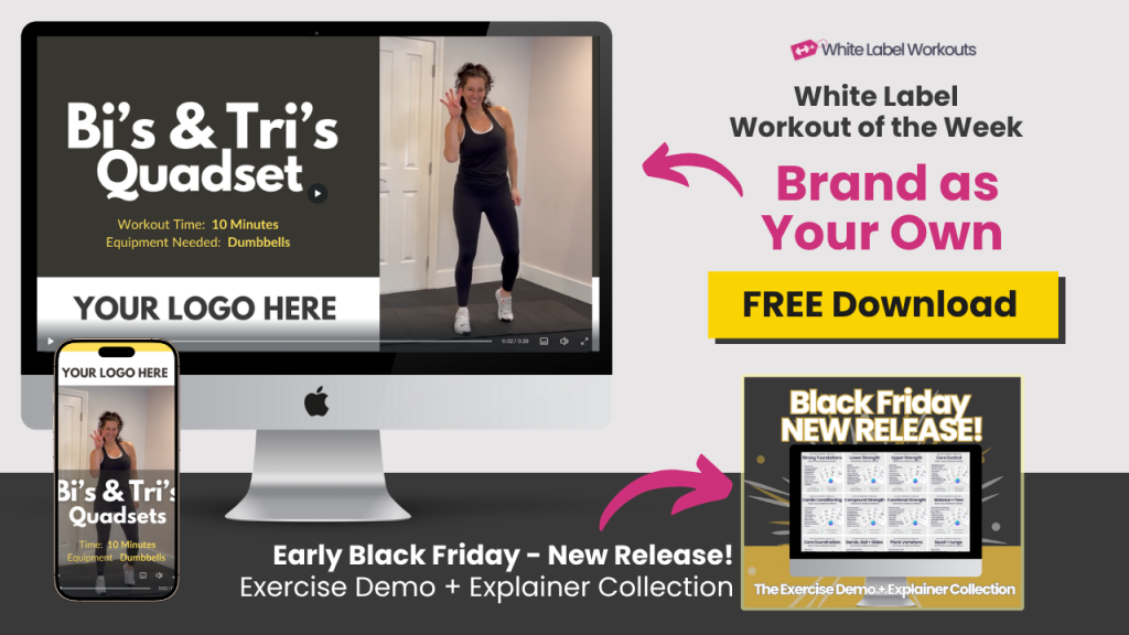 White Label Workout of the Week: Bi's & Tri's Quadset.  FREE Coach Resource