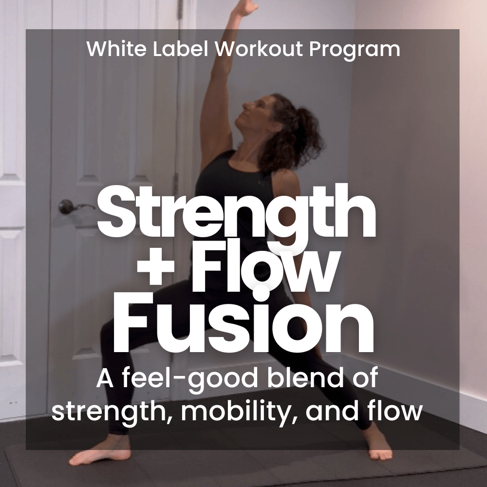 White label Workout Video Program: Strength + Flow Fusion