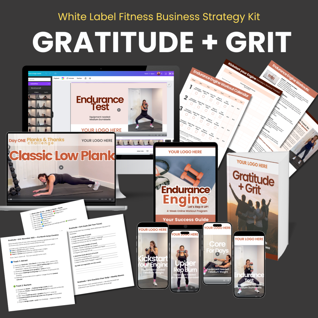 Gratitude + Grit: White Label Fitness Business Strategy Kit