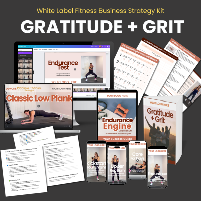 Gratitude + Grit:  White Label Fitness Content | Business Strategy Kit