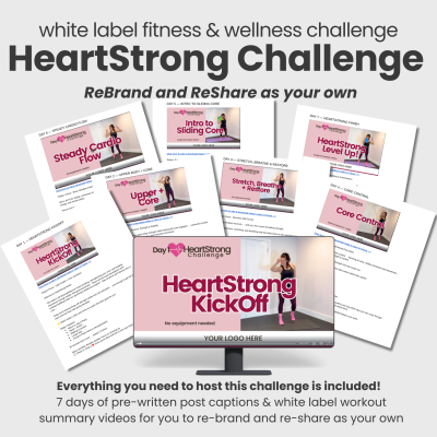 White Label HeartStrong Week 7-Day Challenge
