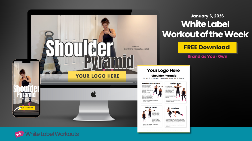 White Label Workout of the Week for Jan 6, 2026 - FREE Coach Resource - Shoulder Pyramid