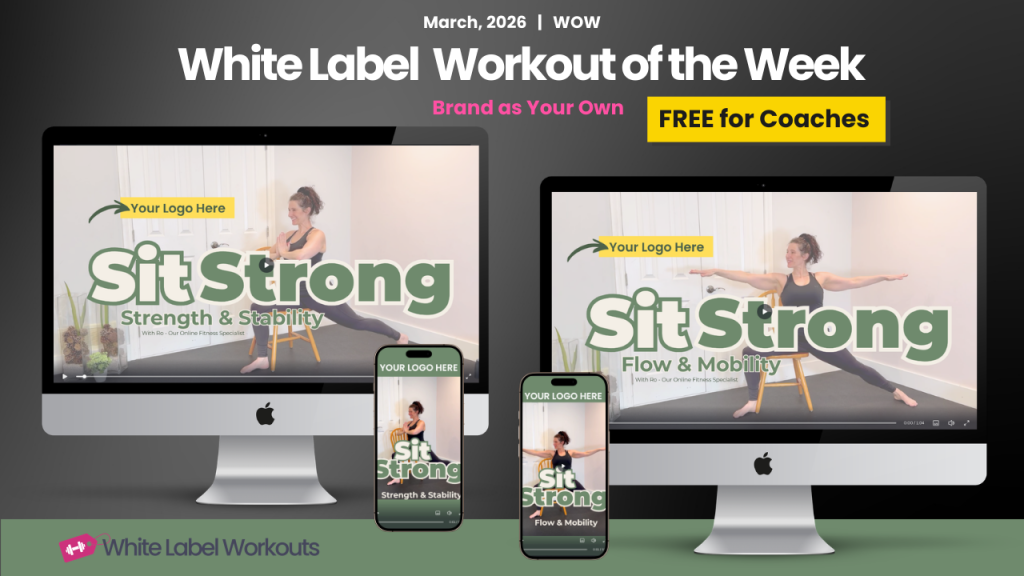 White label Workout of the Week! SIT STRONG - Chair Yoga! FREE Coach Resource